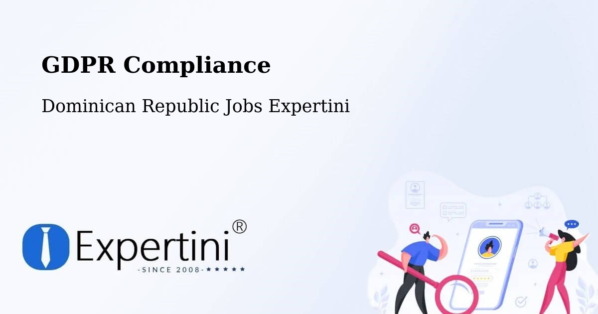 EU GDPR Compliance Statement – Castillo - Dominican Republic Jobs Expertini